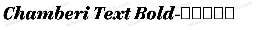 Chamberi Text Bold字体转换